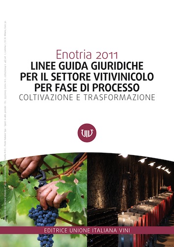Linee guida giuridiche per il settore vitivinicolo per fase di processo - Coltivazione e trasformazione