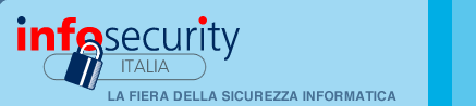 Infosecurity e Storage Expo Italia, pubblico in crescita per l'edizione 2007