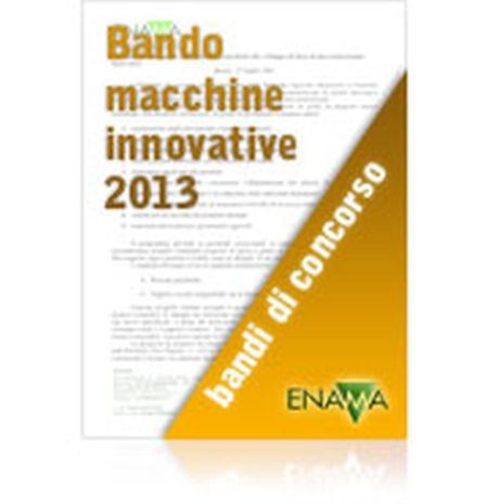 Al via il bando macchine innovative 2013 di Enama