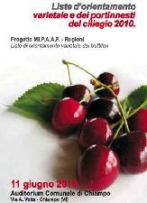 'Liste d'orientamento varietale e dei portinnesti del ciliegio 2010'<br />11 giugno 2010, Chiampo (Vi)