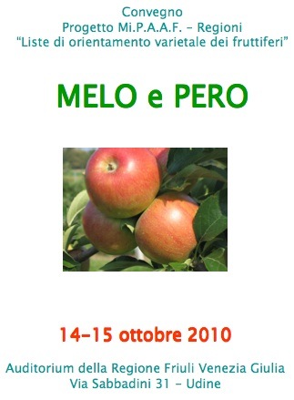 'Liste varietali dei fruttiferi. Melo e pero'<br />Udine, 14-15 ottobre 2010