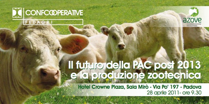 Il futuro della Pac post 2013 e la produzione zootecnica