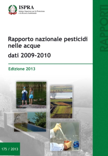 Ispra, Rapporto nazionale pesticidi nelle acque 2013