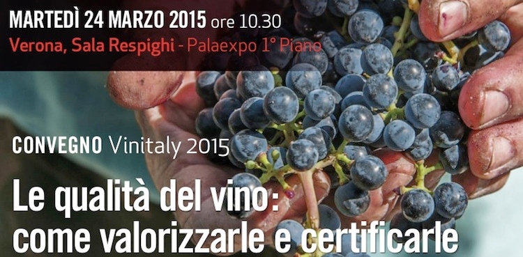 qualita-vino-valorizzarle-certificarle-vinitaly-2015.jpg