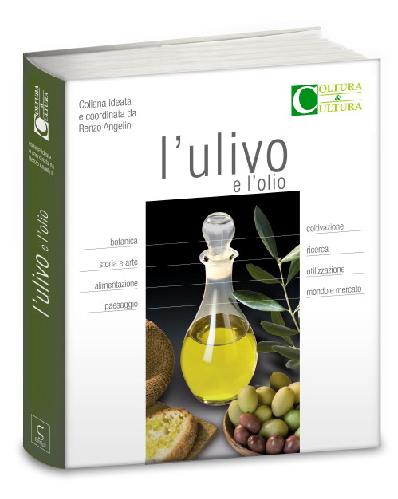 La copertina del volume di 'Coltura & Cultura' dedicato all'ulivo e all'olio