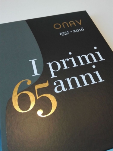 Nel corso dei festeggiamenti è stato presentato anche il libro Onav 'I primi 65 anni'