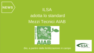 Ilsa, riconfermato il marchio Mezzi tecnici Aiab - le news di Fertilgest sui fertilizzanti