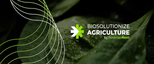 Rovensa Next punta sulle biosoluzioni con il lancio di Biosolutionize Agriculture